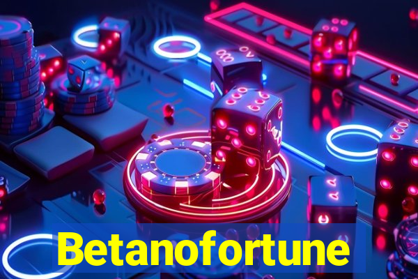 Betanofortune