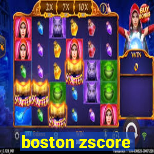 boston zscore