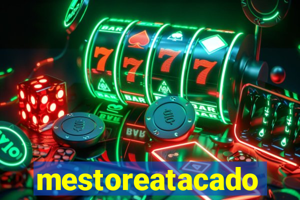 mestoreatacado