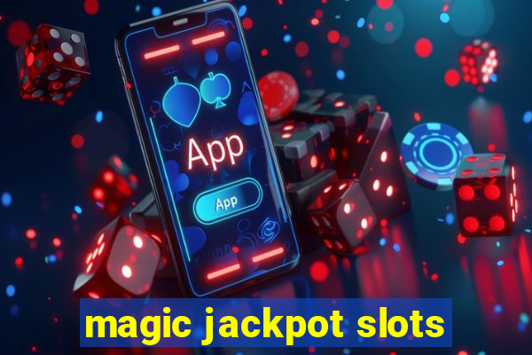 magic jackpot slots