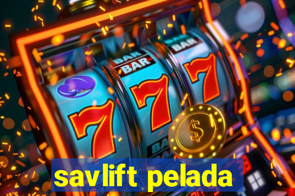 savlift pelada