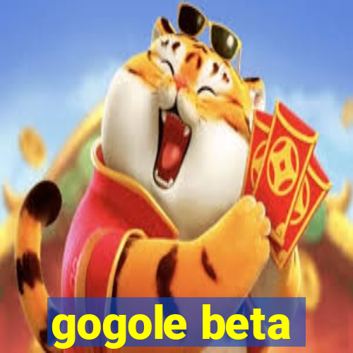 gogole beta