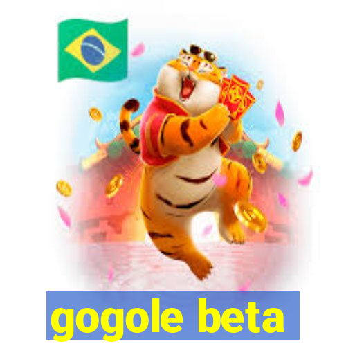 gogole beta