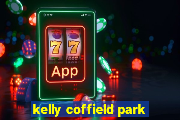 kelly coffield park