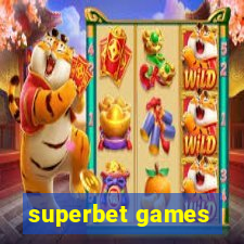 superbet games