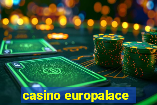 casino europalace