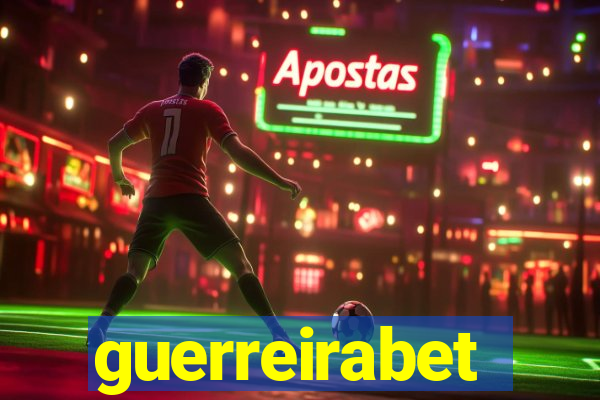 guerreirabet