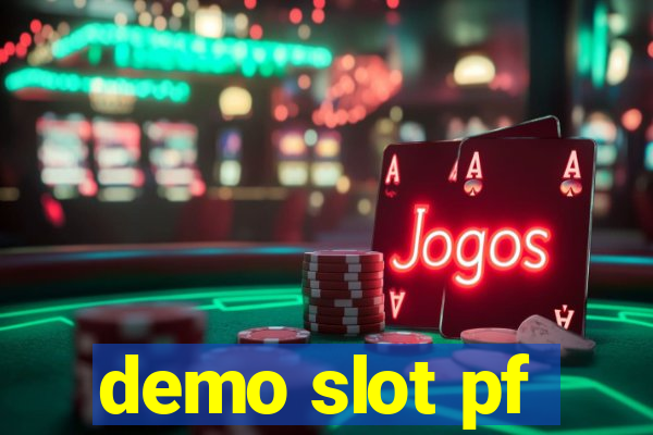 demo slot pf