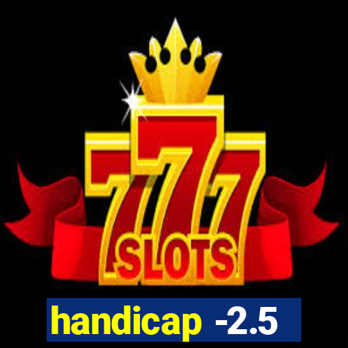 handicap -2.5