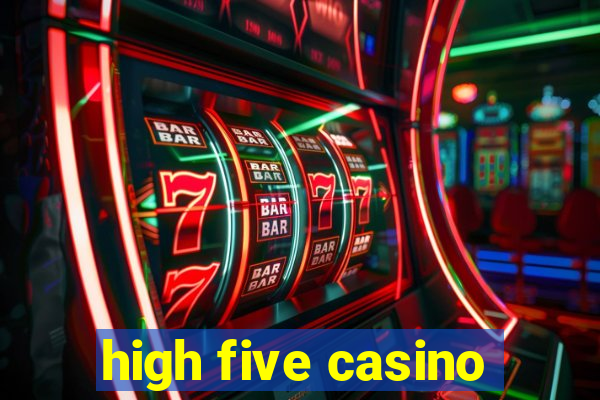 high five casino