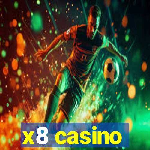 x8 casino