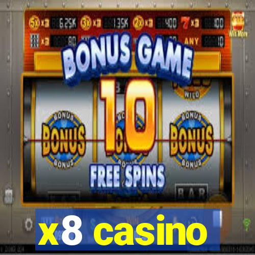 x8 casino