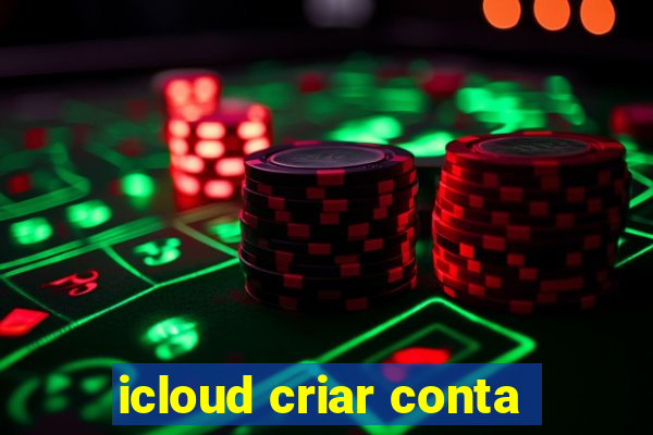 icloud criar conta