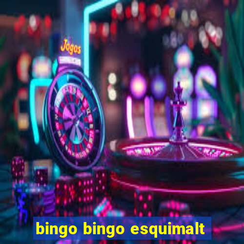 bingo bingo esquimalt