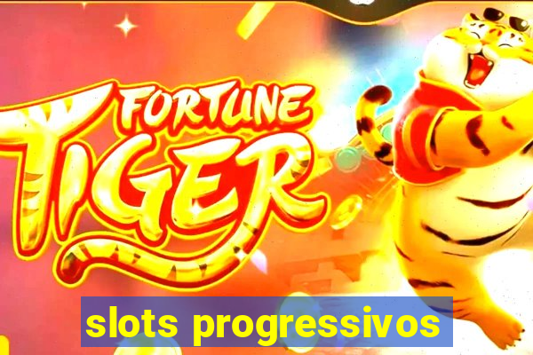 slots progressivos