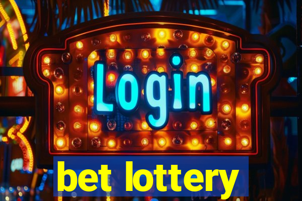 bet lottery