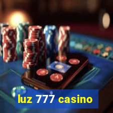 luz 777 casino