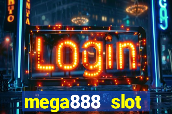 mega888 slot download android