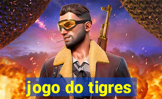 jogo do tigres