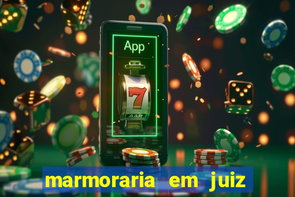 marmoraria em juiz de fora