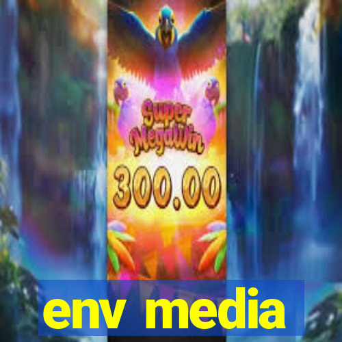 env media