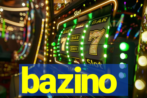 bazino