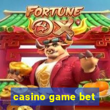 casino game bet