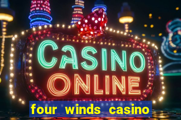 four winds casino $10 free slot play