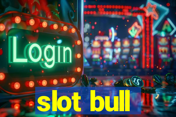 slot bull