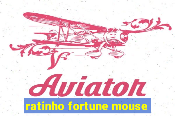 ratinho fortune mouse