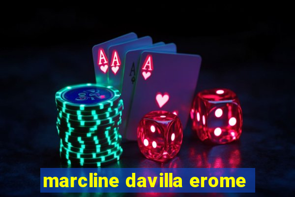 marcline davilla erome