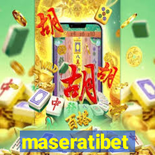 maseratibet