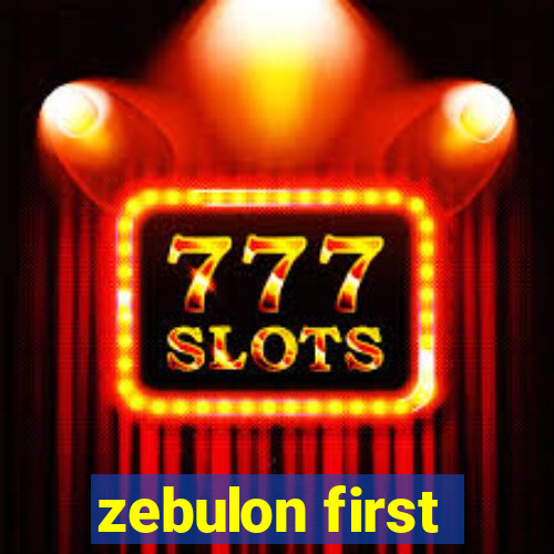 zebulon first