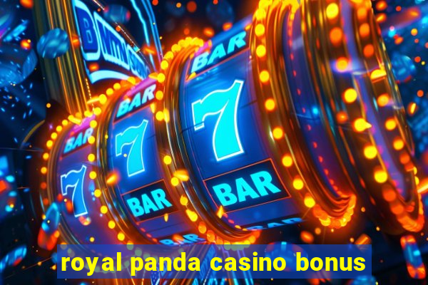 royal panda casino bonus