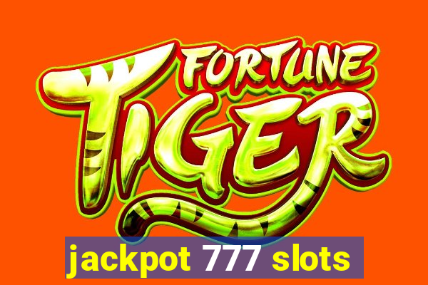 jackpot 777 slots