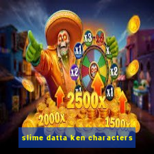 slime datta ken characters