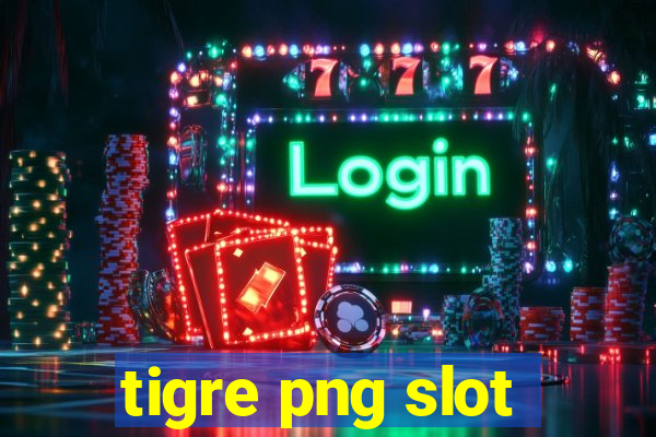 tigre png slot