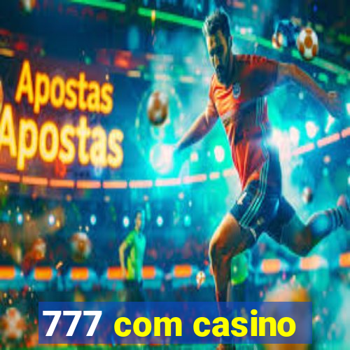 777 com casino