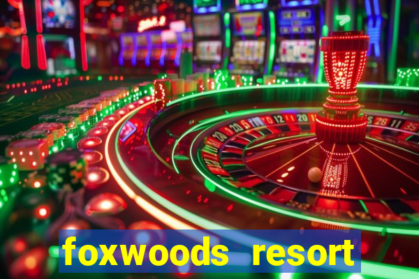 foxwoods resort casino connecticut usa