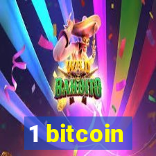 1 bitcoin