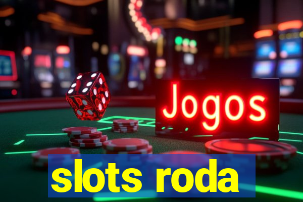 slots roda