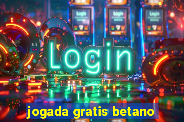 jogada gratis betano