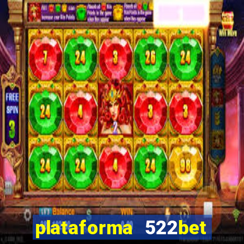 plataforma 522bet 茅 confi谩vel