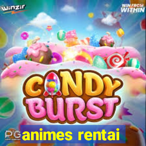 animes rentai