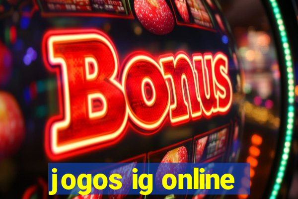 jogos ig online