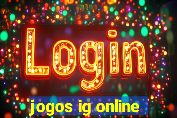 jogos ig online