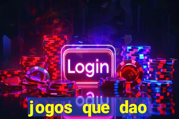 jogos que dao dinheiro para jogar