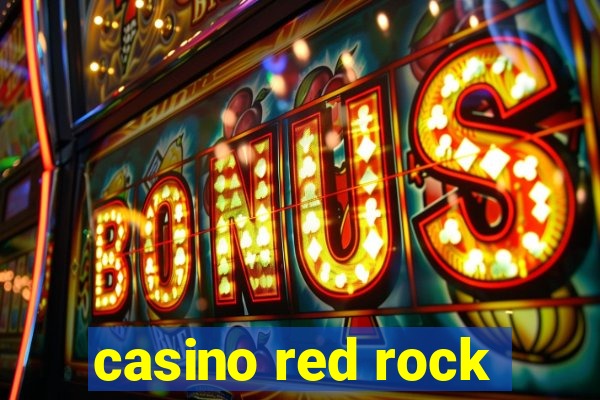 casino red rock