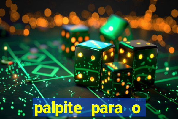 palpite para o jogo de hoje brasileir?o