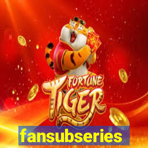 fansubseries